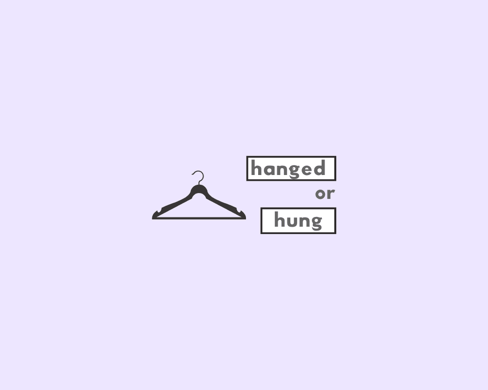How to Use the Past Tense of Hang (Definition, Examples & Worksheet) 