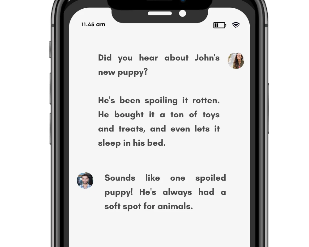Spoil/spoiled in conversation.
