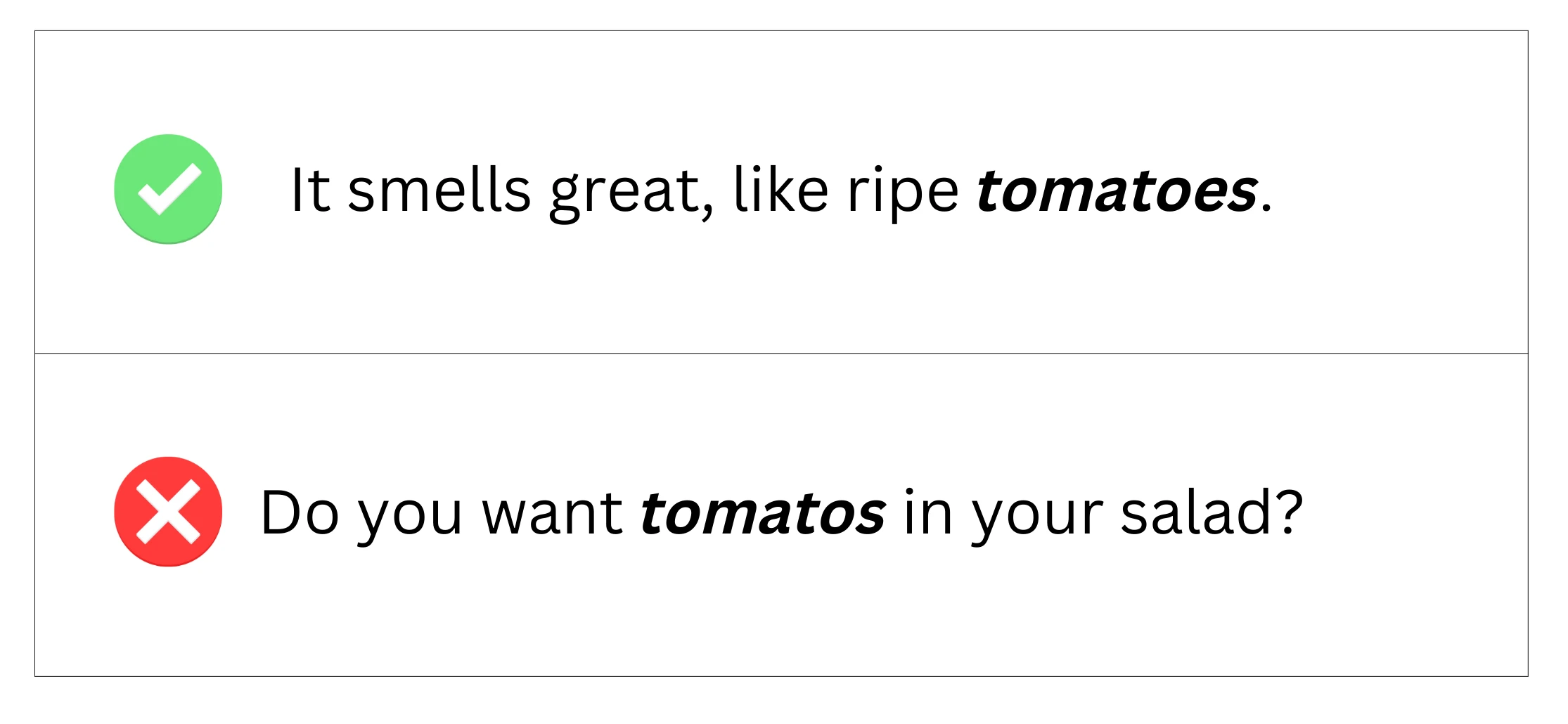 Tomatoes (plural) in sentences.
