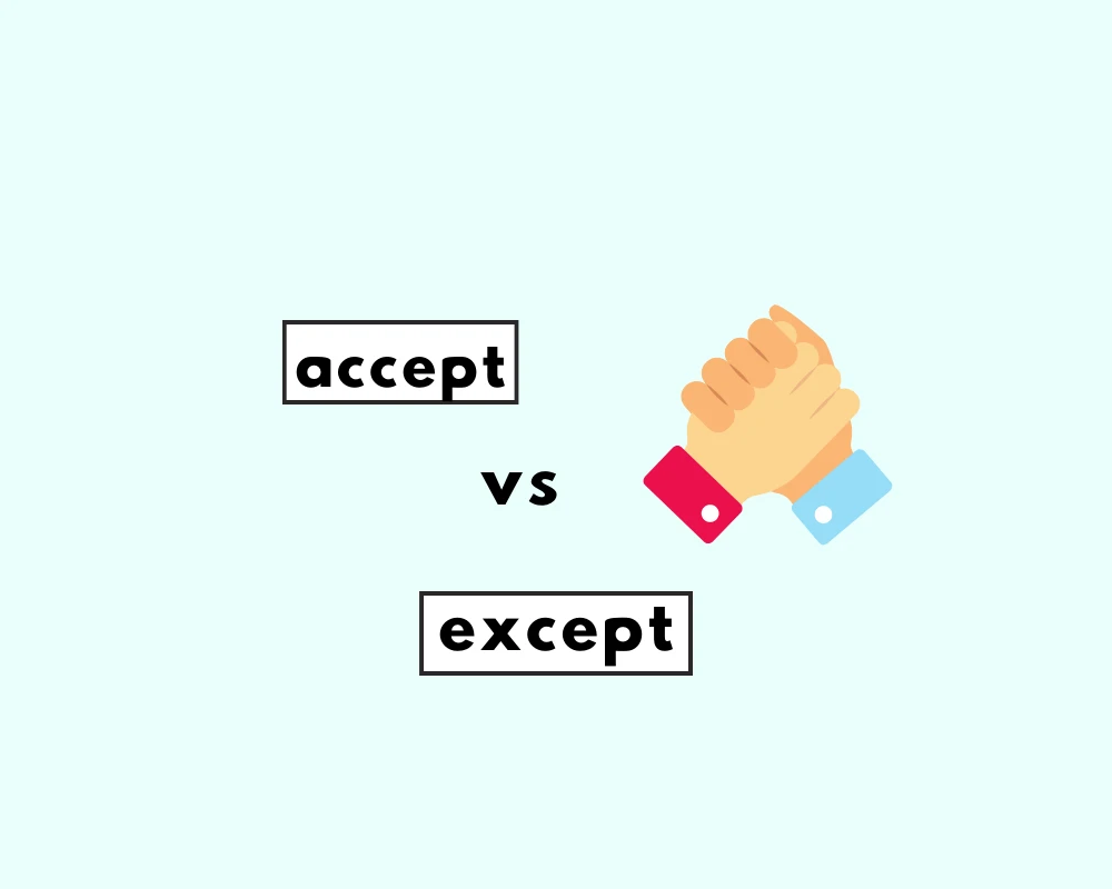 How to Use Accept and Except (Explained, With Examples)