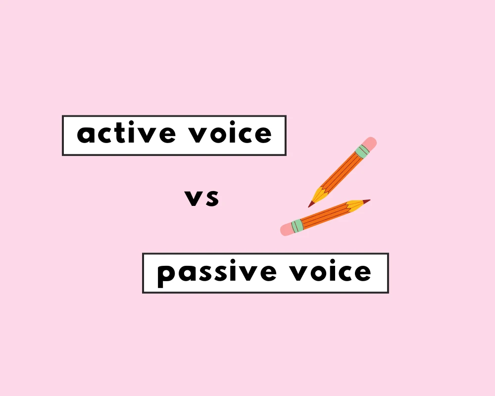 Active Voice vs. Passive Voice in Grammar