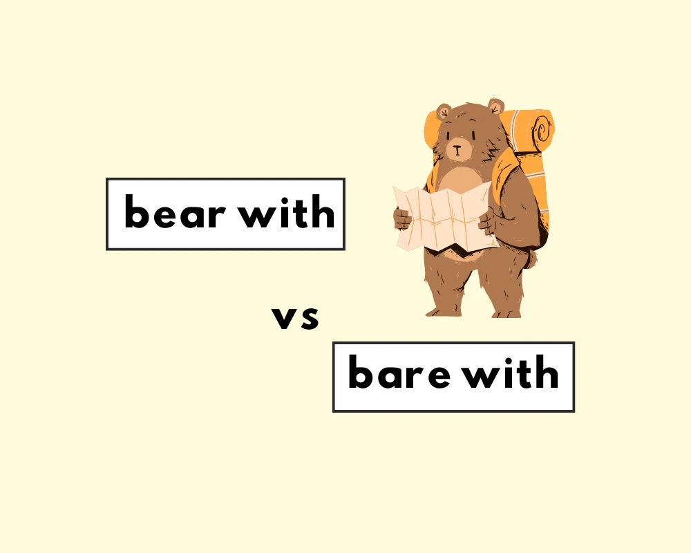 Is it ‘Bear With Me’ or ‘Bare’ with Me’, Explained