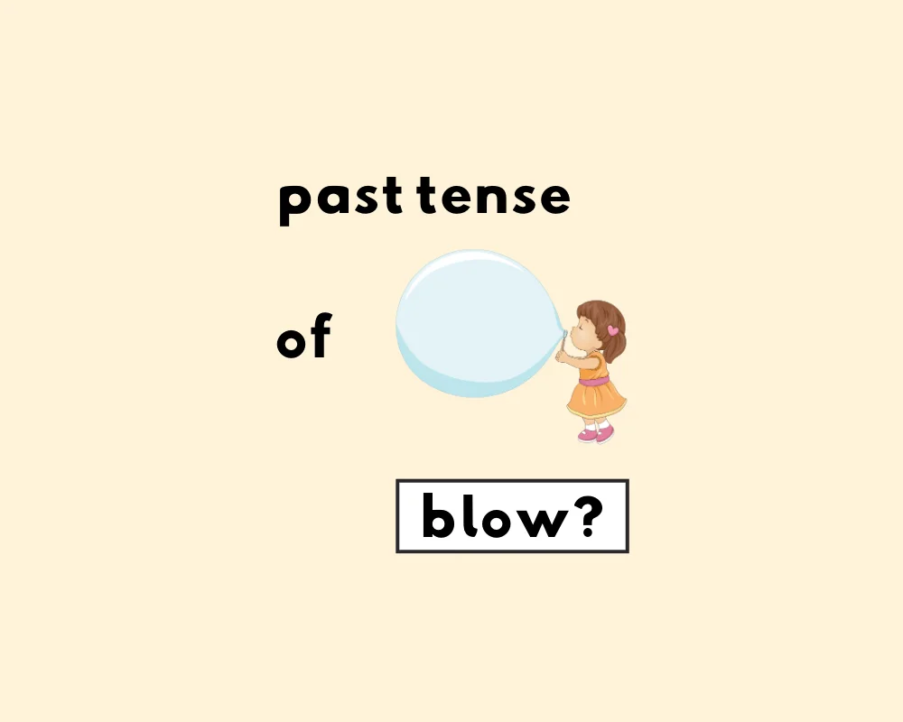 How to Use Blew or Blown? (Explained, With Examples)