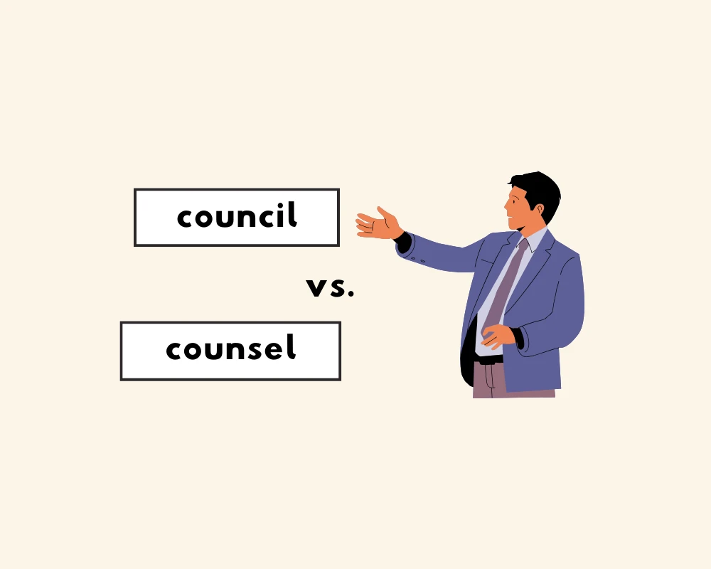 How to Use Council or Counsel? (Definition, Plus Examples)