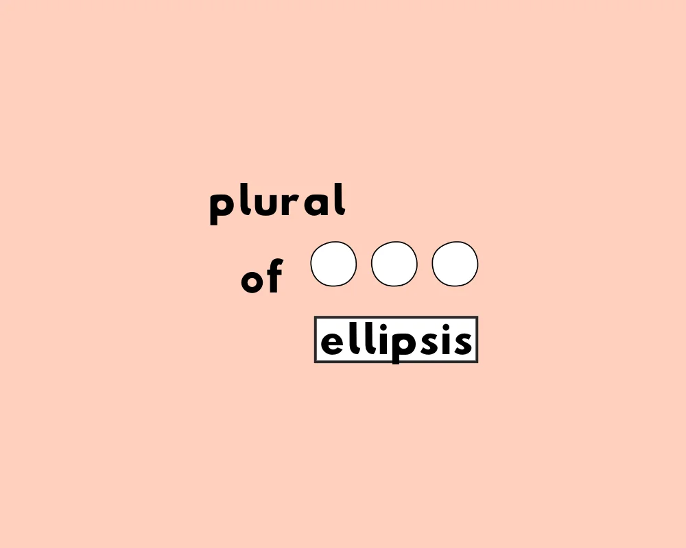 How to Use Ellipsis Plural (Explained, With Examples)