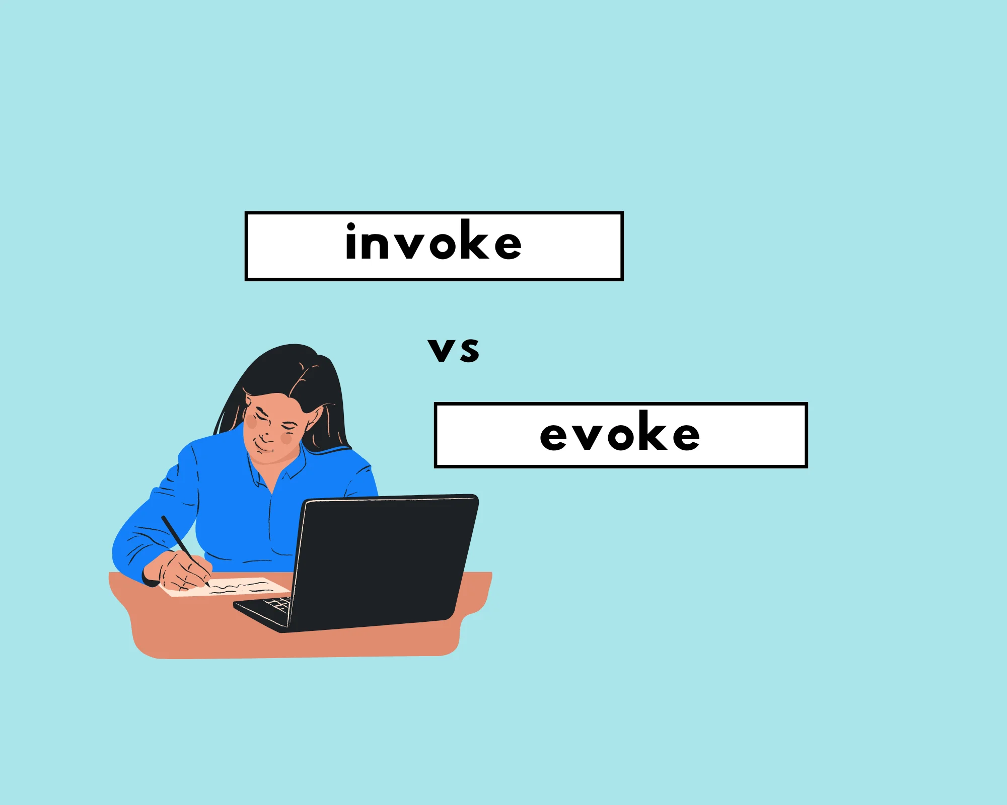 How to Use Evoke vs. Invoke (Definition, Examples)