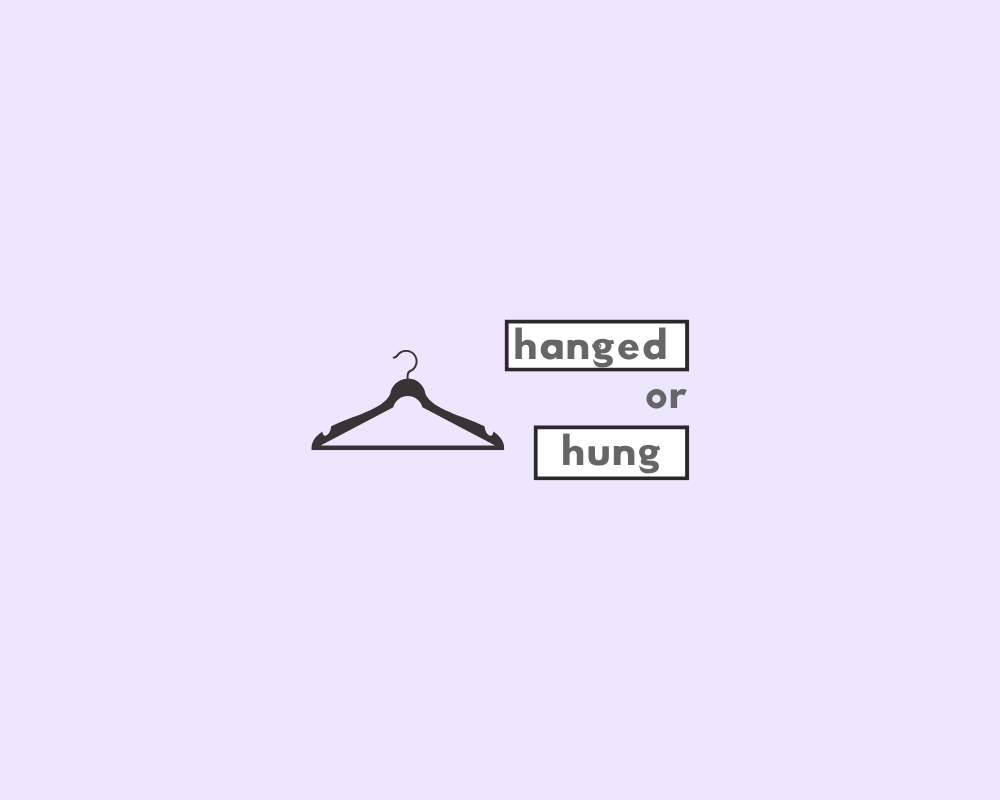 How to Use the Past Tense of Hang (Definition, Examples & Worksheet) 