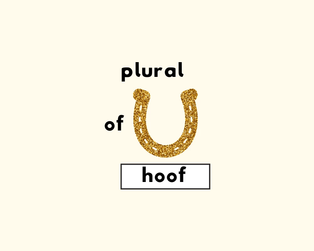 How to Use Hoof Plural (Explained, Examples & Worksheet)