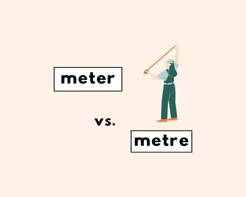 Is it Spelled Metre or Meter?
