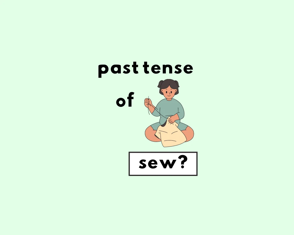 How to Use Sewed vs. Sewn (Explanation, Plus Examples)