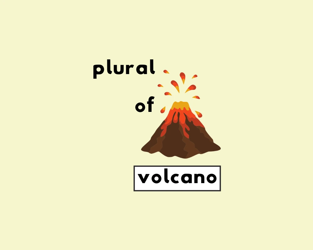 How to Use Volcano Plural (Explained, With Examples)
