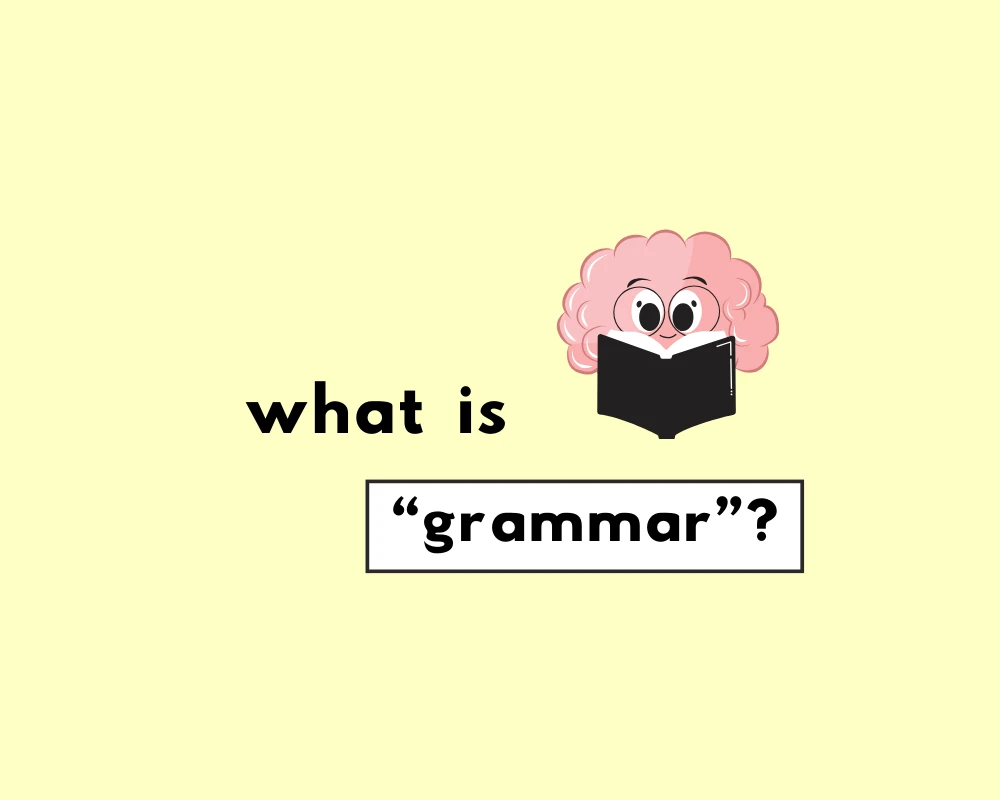 What is Grammar? (Basic Rules of Grammar)