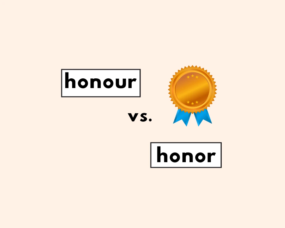 Which is Correct: Honour or Honor?