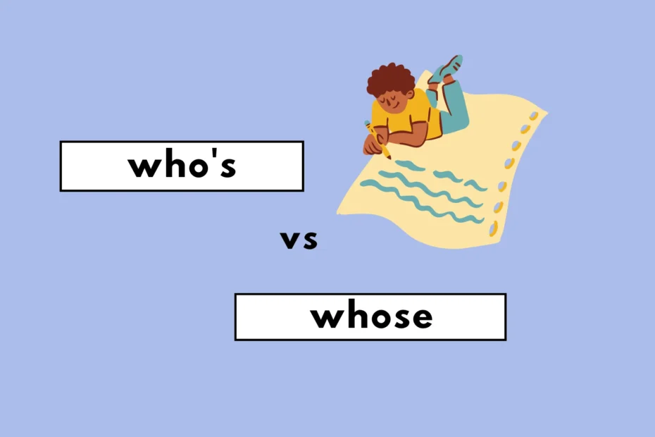 Who's or Whose?