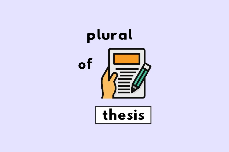 how to make thesis plural
