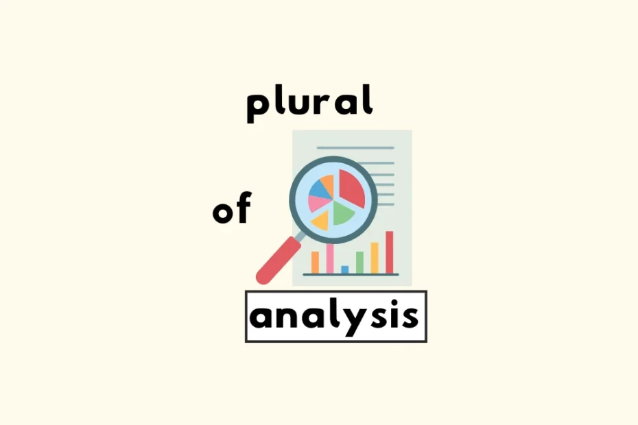 The Plural of Analysis