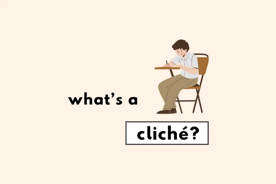 Clichés: Definition and Examples