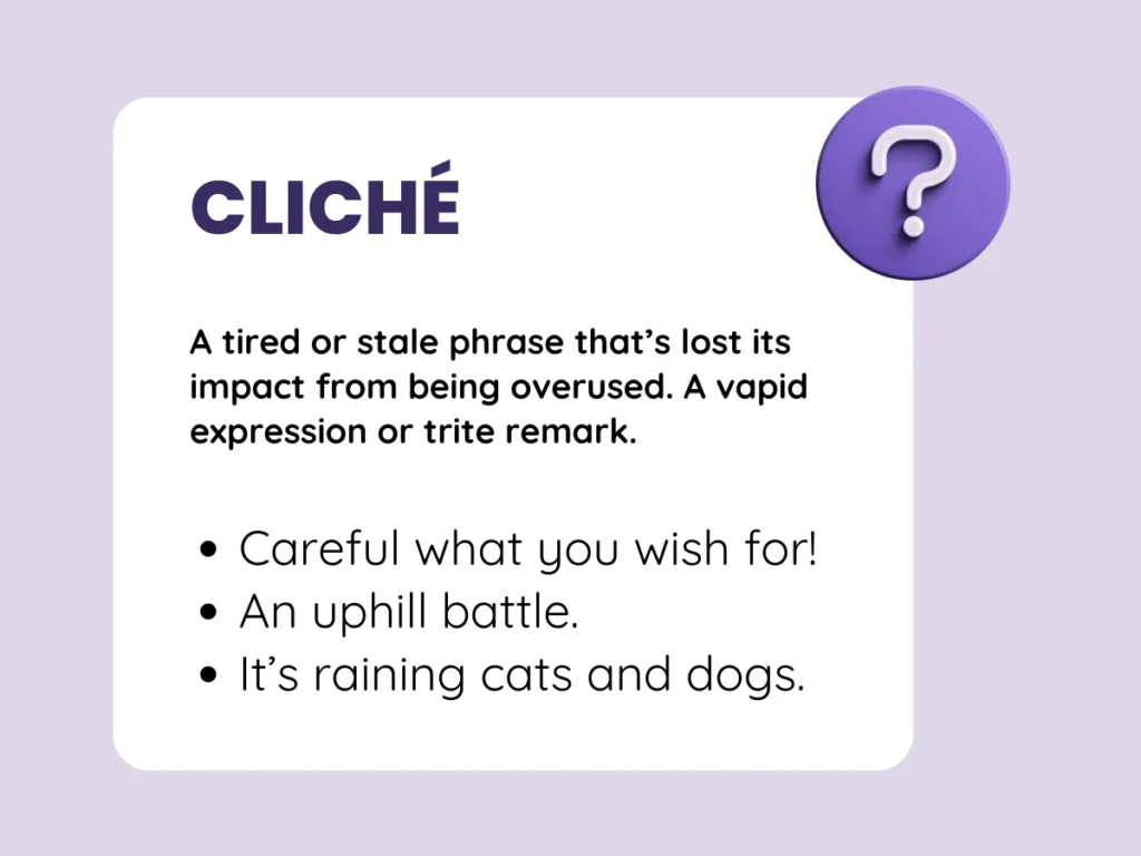 Cliche definition and examples.