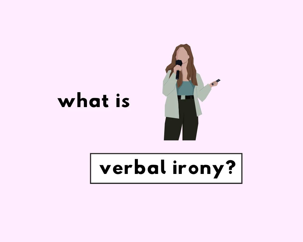 What is verbal irony?