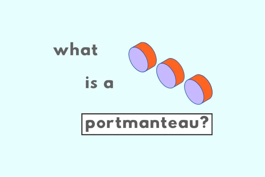 What's a portmanteau?