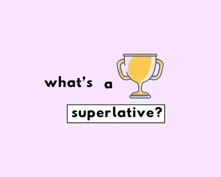 What are superlatives in grammar?