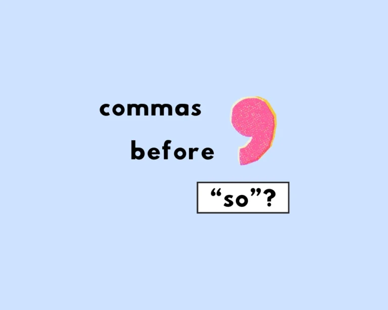 When to use a comma before "so"?