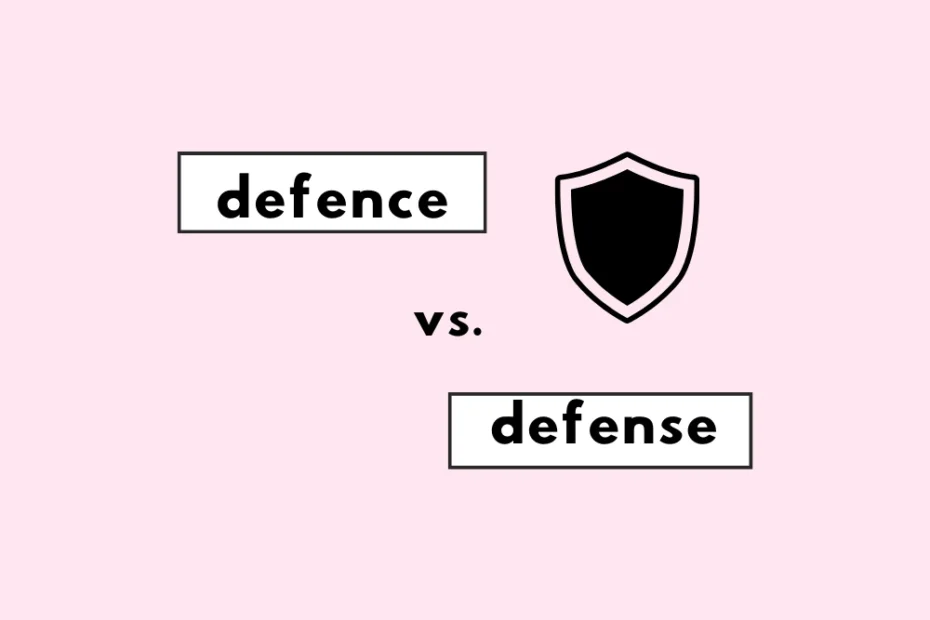 Defense vs. defence