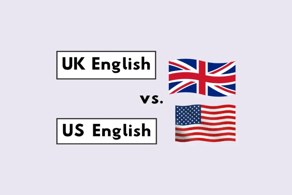 UK vs. US English