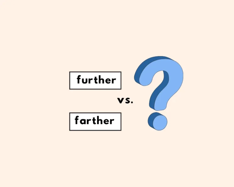 When to use further vs. farther?