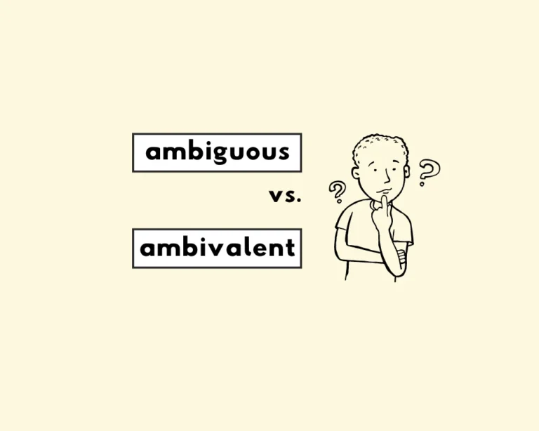 Ambiguous vs. Ambivalent