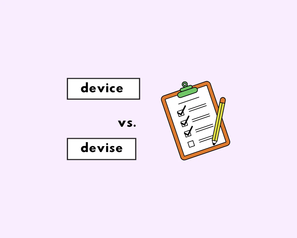 Device or devise?